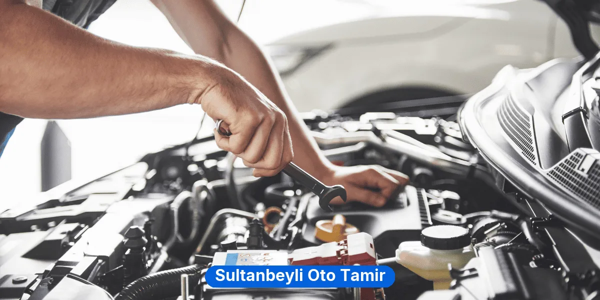 Sultanbeyli Oto Tamir